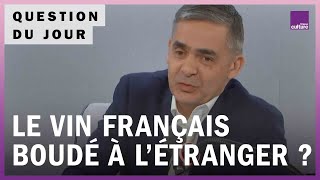 Filière viticole française  la fin de l’âge d’or [upl. by Dieterich]