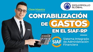 Contabilización de Gastos  Contabilidad Gubernamental en el SIAF [upl. by Sallyann598]