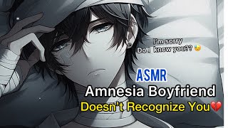 ASMR  Amnesia Boyfriend Doesn’t Recognize You 💔 [upl. by Trudnak]