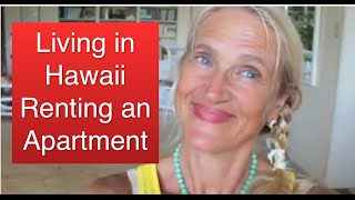 Living in Hawaii Renting an Apartment in Hawaii [upl. by Flori606]