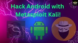 HACK ANDROID with Metasploit Kali [upl. by Olodort]