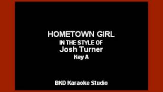 Hometown Girl In the Style of Josh Turner Karaoke with Lyrics [upl. by Neerak757]