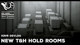 H3VR Early Access Devlog  New Hold Rooms  Take amp Hold Level Progress [upl. by Otsenre]