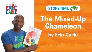 The MixedUp Chameleon Read Aloud  Storytime Video  The World of Eric Carle [upl. by Ollecram]