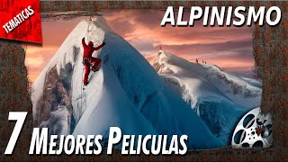 Las mejores películas de ALPINISMO  ESCALADAS [upl. by Sivaj]