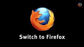 Switch to Firefox [upl. by Asssilem]