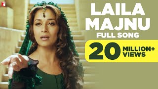 Laila Majnu  Full Song  Aaja Nachle  Madhuri Dixit  Konkana Sen  Kunal Kapoor [upl. by Chisholm]