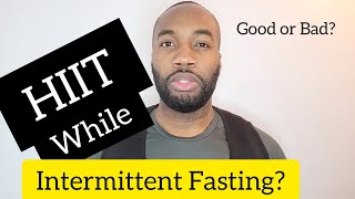 Doing HIIT While Intermittent Fasting [upl. by Ylas]