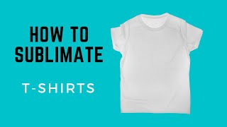 How To Sublimate On 100 Cotton TShirt [upl. by Ecirtemed505]