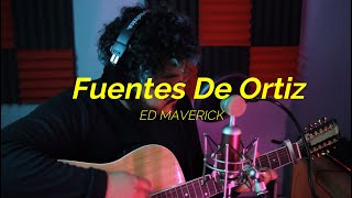 Fuentes De Ortiz  Ed Maverick Cover Mau Bosque [upl. by Yim]