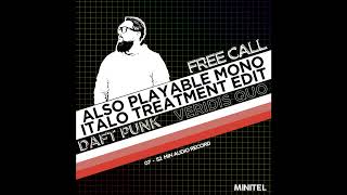 FREE CALL 22  Daft Punk  Veridis Quo  Also Playable Mono Italo Treatment Edit [upl. by Leeke]