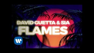 David Guetta amp Sia  Flames Lyric Video [upl. by Vahe]