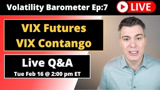 Ep7  VIX Futures Expiration  VIX Contango Explained [upl. by Ivz]