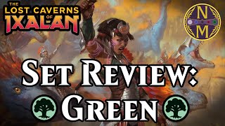 Lost Caverns of Ixalan Set Review Green  Magic the Gathering [upl. by Jakie]