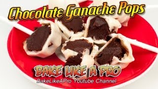 Chocolate Ganache Pops Recipe [upl. by Aderf311]