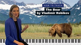 How To Teach 🐻 Rebikov The Bear  fantastic evocative piece found in LOTS of piano books 📚 [upl. by Aloysia409]