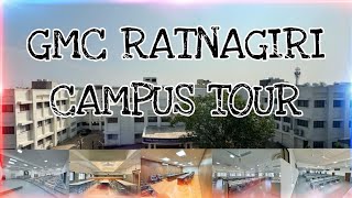 💢GMC RATNAGIRI CAMPUS TOUR💢 [upl. by Daphene749]