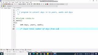 Write a C program to convert days into years weeks and days [upl. by Segroeg]