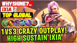 1 VS 3 Crazy Outplay High Sustain Ixia  Top Global Ixia  whySнιne Mobile Legends Emblem Build [upl. by Hayotal384]