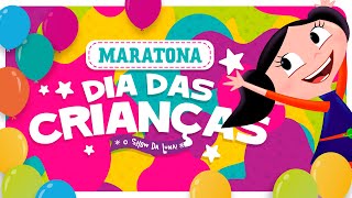 MARATONA DIA DAS CRIANÇAS BRINCADEIRAS 💗 O Show da Luna [upl. by Aicirtan]