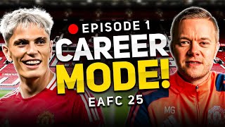 MAN UTD FC 25 CAREER MODE EPISODE 1 [upl. by Linson]