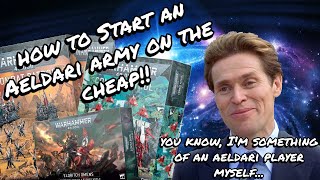 The Best Way To Start An Aeldari Army In 10th Edition“Build Your Collection Like A True Goblin” [upl. by Ahsekar971]