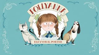 Pollyanna  3030 Hết l Eleanor H Porter l Audiobook VTC Now [upl. by Hodgson]