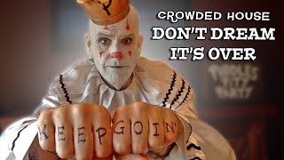 Puddles Pity Party  Dont Dream Its Over Crowded House Cover [upl. by Camellia]