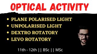 What Is Optical Activity  Optical Isomerism  Dextrorotatory  Levorotatory  Enantiomers [upl. by Yvaht402]