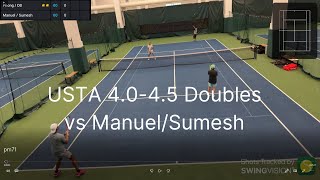 Tennis Practice  Doubles  PhongDD vs ManuelSumesh  USTA 40  45 [upl. by Crim181]