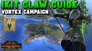 Ikit Claw Guide  Vortex Campaign First 20 Turns Strategies amp Tactics  Total War Warhammer 2 [upl. by Elenore]