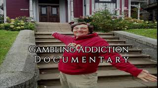 Gambling Addiction Documentary  Lost EVERYTHING GAMBLING [upl. by Eelrahs239]