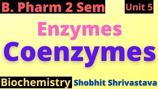 CoenzymesEnzymesBiochemistryBiochemistryB PharmacyBScNursing [upl. by Adnilre]