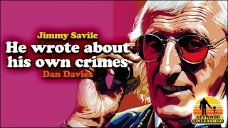 Jimmy Savile Wrote About His Own Crimes amp Radio Luxemburg  Dan Davies  BBC The Reckoning [upl. by Latimer42]