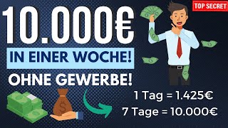 10000€ in EINER WOCHE verdient💰🤑💸 Online Geld verdienen 2024 OHNE GEWERBE [upl. by Laverne594]