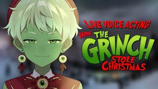 【READING THE GRINCH 2000】 pucker up and kiss it whoville  【Apollo Kepler】 [upl. by Archangel]