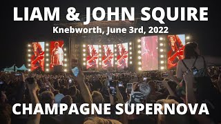 Liam Gallagher amp John Squire live at Knebworth June 3rd 2022  Champagne Supernova [upl. by Leeann]