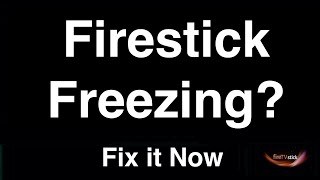 Firestick Freezing  Fix it Now [upl. by Oruhtra95]