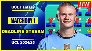 UCL Fantasy Matchday 1 Deadline Stream  Live QampA  Champions League Fantasy Tips 202425 [upl. by Sibelle]