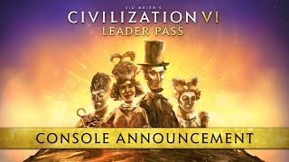 Civilization VI Leader Pass  Console Launch Trailer [upl. by Lindblad]