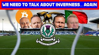 We Need To Talk About Inverness Caledonian Thistle… Again [upl. by Africah]