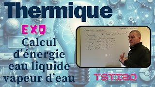 TSTI2D Transferts thermiques  Exercice classique calcul dénergie thermique avec changement détat [upl. by Saidel391]