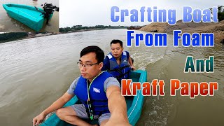 Crafting Boats From Foam and Kraft Paper [upl. by Langham973]