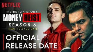 MONEY HEIST SEASON 6 TRAILER  Money Heist Season 6 Release Date  Netflix [upl. by Meridith995]