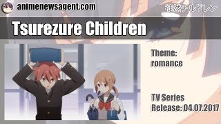 Tsurezure Children Anime  Release 04072017 [upl. by Atikaj509]