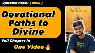 Devotional Paths To Divine Class 7 History Chapter 6 Full Explanation in one video New NCERT [upl. by Martinic206]