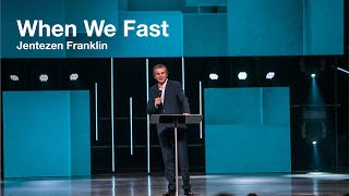 When We Fast  Jentezen Franklin  Fast2019 [upl. by Idaf]