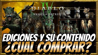 DIABLO 4 VESSEL OF HATRED  ¿QUE EDICION COMPRAR Y QUE CONTENIDO ENCONTRAREMOS [upl. by Hootman]