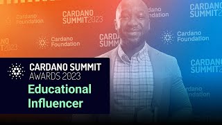 Cardano Summit 2023 Awards  Educational Influencer [upl. by Dotty]