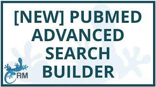 How to build a search using the NEW Pubmed Advanced Search Builder [upl. by Ahsinel]